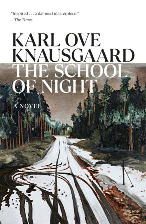 The School of Night Paperback by Karl Ove Knausgaard