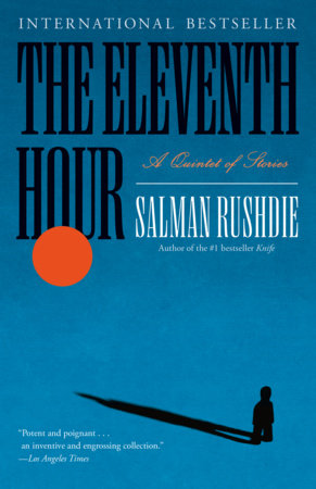 The Eleventh Hour Paperback by Salman Rushdie