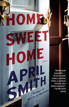 Home Sweet Home Paperback by April Smith