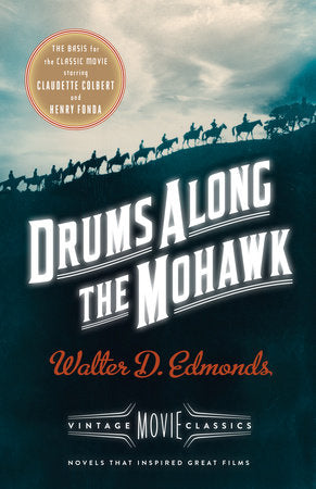 Drums Along the Mohawk Paperback by Walter D. Edmonds