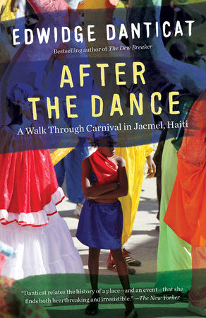 After the Dance Paperback by Edwidge Danticat