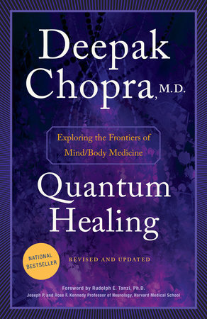 Quantum Healing (Revised and Updated) Paperback by Deepak Chopra