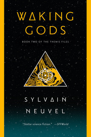 Waking Gods Paperback by Sylvain Neuvel