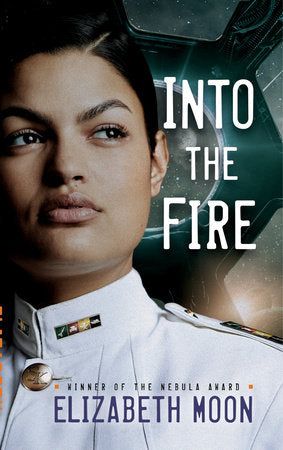 Into the Fire Paperback by Elizabeth Moon