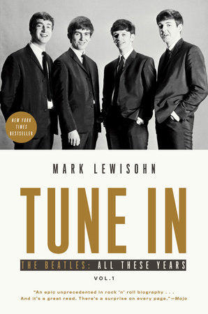 Tune In Paperback by Mark Lewisohn