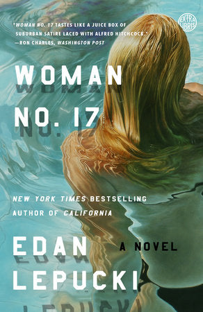 Woman No. 17 Paperback by Edan Lepucki
