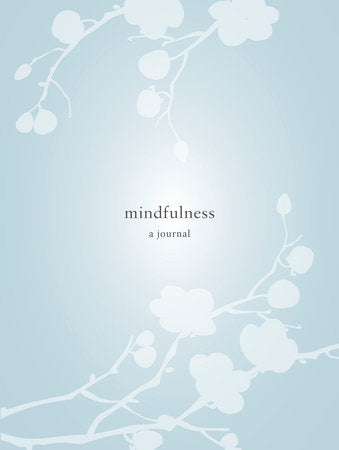 Mindfulness: A Journal Paperback by Catherine Price
