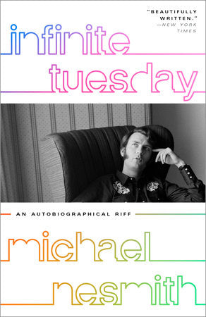Infinite Tuesday Paperback by Michael Nesmith