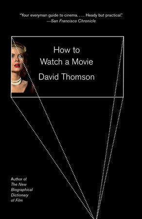 How to Watch a Movie Paperback by David Thomson