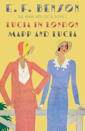Lucia in London & Mapp and Lucia Paperback by E. F. Benson