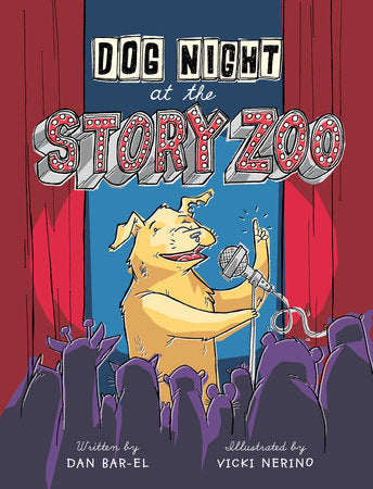 Dog Night at the Story Zoo Hardcover by Dan Bar-el; illustrated by Vicki Nerino