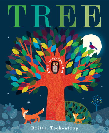 Tree: A Peek-Through Picture Book Hardcover by Britta Teckentrup