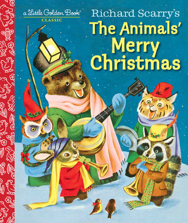 Richard Scarry's The Animals' Merry Christmas Hardcover by Kathryn Jackson; illustrated by Richard Scarry