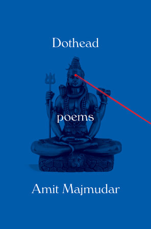 Dothead Paperback by Amit Majmudar