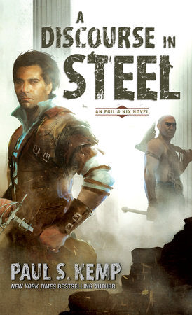 A Discourse in Steel Paperback by Paul S. Kemp