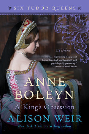 Anne Boleyn, A King's Obsession Paperback by Alison Weir
