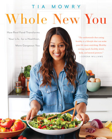 Whole New You Paperback by Tia Mowry