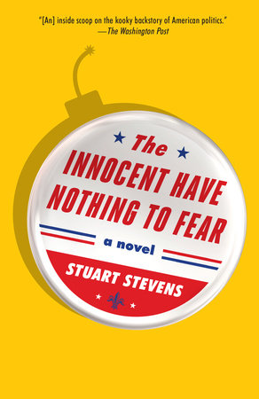 The Innocent Have Nothing to Fear Paperback by Stuart Stevens