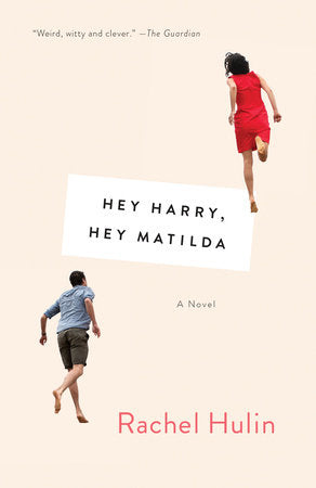 Hey Harry, Hey Matilda Paperback by Rachel Hulin