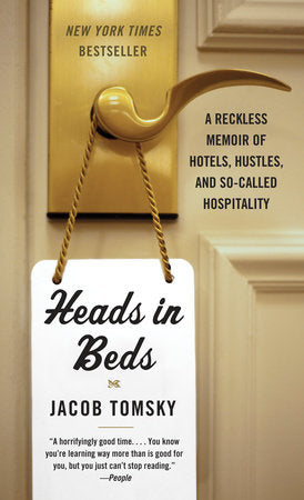 Heads in Beds Paperback by Jacob Tomsky