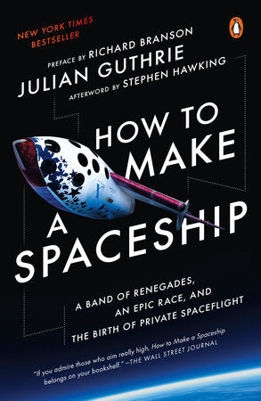 How to Make a Spaceship Paperback by Julian Guthrie