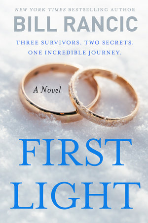 First Light Paperback by Bill Rancic