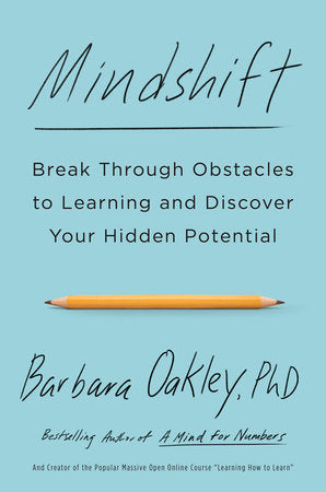 Mindshift Paperback by Barbara Oakley, PhD