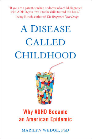A Disease Called Childhood Paperback by Marilyn Wedge