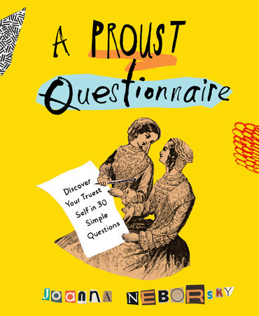 A Proust Questionnaire Paperback by Joanna Neborsky
