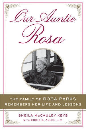 Our Auntie Rosa Paperback by Sheila McCauley Keys with Eddie B. Allen, Jr.