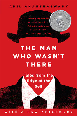 The Man Who Wasn't There Paperback by Anil Ananthaswamy