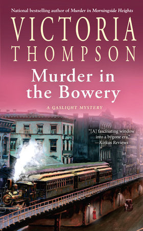 Murder in the Bowery Paperback by Victoria Thompson