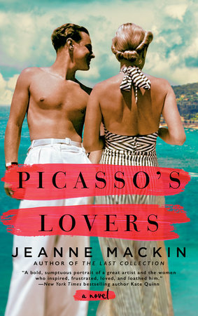 Picasso's Lovers Paperback by Jeanne Mackin