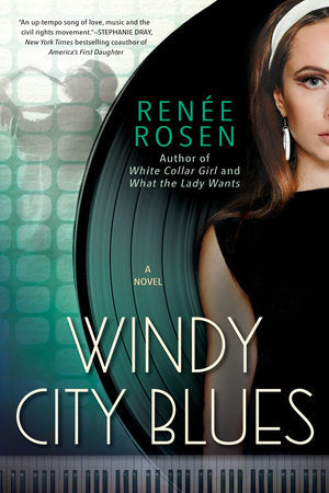 Windy City Blues Paperback by Renée Rosen