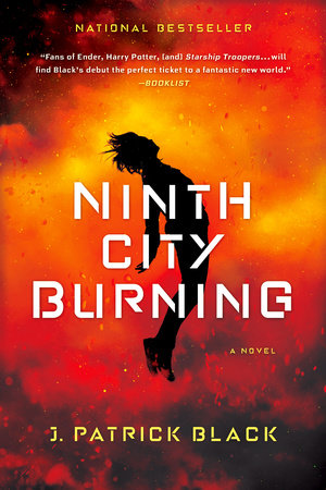 Ninth City Burning Paperback by J. Patrick Black