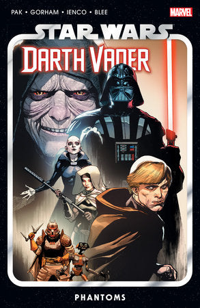 Star Wars: Darth Vader By Greg Pak Vol. 10 - Phantoms Paperback by Greg Pak