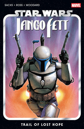 Star Wars: Jango Fett - Trail Of Lost Hope Paperback by Ethan Sacks