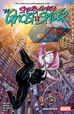 Spider-Gwen: The Ghost-Spider Vol. 1 - Haunted Paperback by Stephanie Phillips