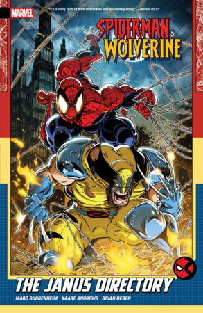 Spider-Man & Wolverine Vol. 1: The Janus Directory Paperback by Marc Guggenheim