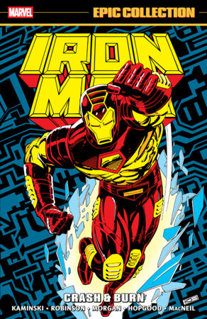 Iron Man Epic Collection: Crash & Burn Paperback by Len Kaminski