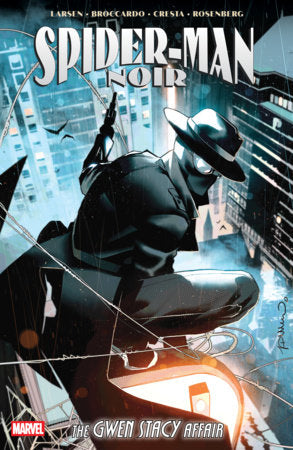 Spider-Man Noir: The Gwen Stacy Affair Paperback by Erik Larsen