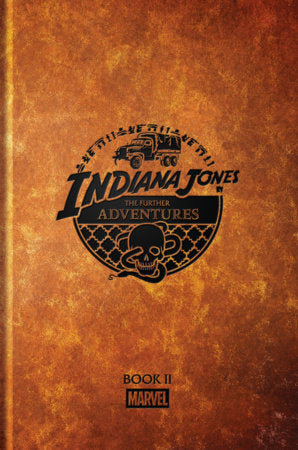 Indiana Jones: The Further Adventures Book II Hardcover by David Michelinie