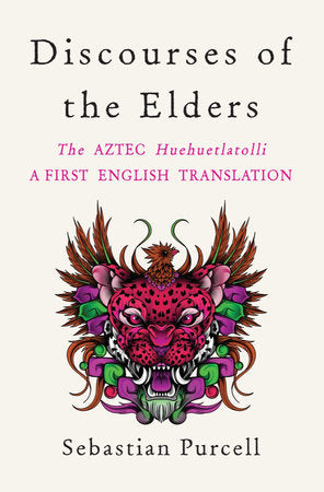 Discourses of the Elders Hardcover by Sebastian Purcell