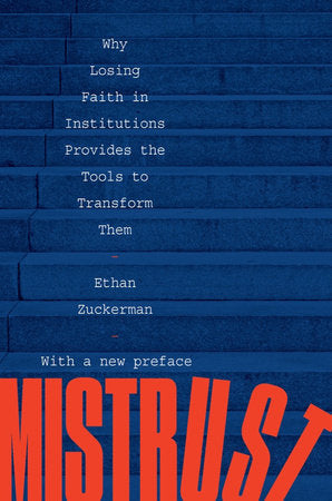 Mistrust TR by Ethan Zuckerman