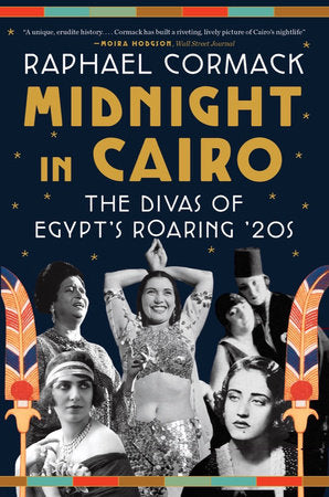 Midnight in Cairo TR by Raphael Cormack