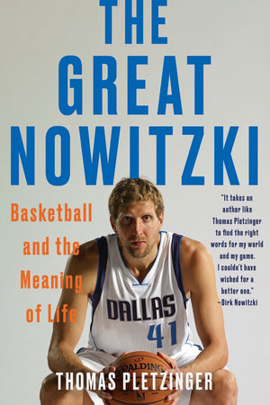 The Great Nowitzki TR by Thomas Pletzinger