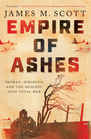 Empire of Ashes Hardcover by James M. Scott