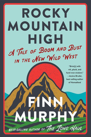 Rocky Mountain High Paperback by Finn Murphy