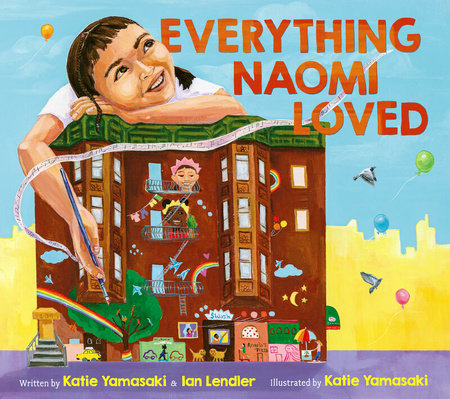 Everything Naomi Loved Paperback by Katie Yamasaki