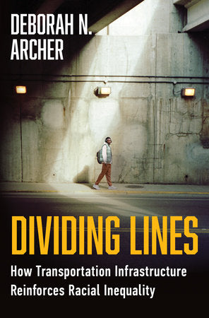 Dividing Lines Hardcover by Deborah N Archer